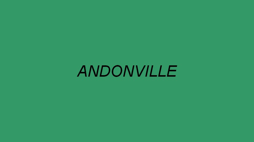 ANDONVILLE